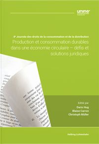 Produktbild: Production et consommation durables dans une &eacute;conomie circulaire &ndash; d&eacute;fis et solutions juridiques