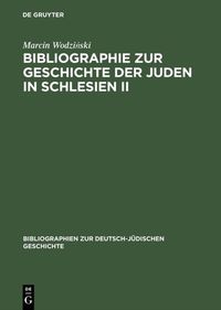 Produktbild: Bibliographie zur Geschichte der Juden in Schlesien II