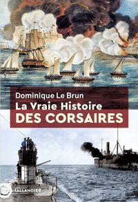Produktbild: La vraie histoire des corsaires