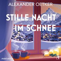 Stille Nacht im Schnee von Alexander Oetker