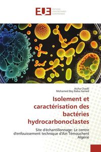 Produktbild: Isolement et caract&eacute;risation des bact&eacute;ries hydrocarbonoclastes