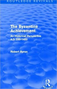 Produktbild: Byron, R: The Byzantine Achievement