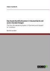 Produktbild: Das Duale Rundfunksystem in Deutschland und seine Standortfolgen
