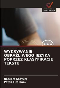 Produktbild: Wykrywanie Obra&iquest;liwego J&iquest;zyka Poprzez Klasyfikacj&iquest; Tekstu