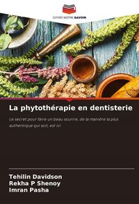 Produktbild: La phytoth&eacute;rapie en dentisterie