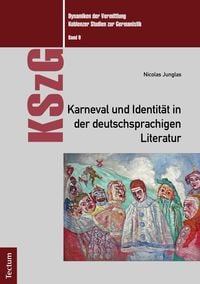 Produktbild: Karneval und Identit&auml;t in der deutschsprachigen Literatur