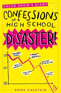 Produktbild: Chloe Snow's Diary: Confessions of a High School Disaster