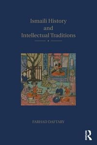 Produktbild: Ismaili History and Intellectual Traditions