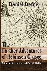 Produktbild: The Farther Adventures of Robinson Crusoe