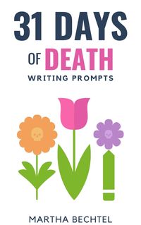 Produktbild: 31 Days of Death (Writing Prompts)