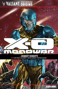 Produktbild: Venditti, R: Valiant Hero Universe Origins: X-O Manowar