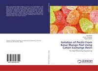 Produktbild: Isolation of Pectin From Kesar Mango Peel Using Cation Exchange Resin