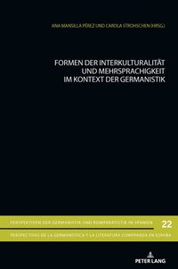 Produktbild: Formen der Interkulturalit&auml;t und Mehrsprachigkeit im Kontext der Germanistik