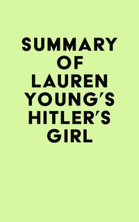 Produktbild: Summary of Lauren Young's Hitler's Girl