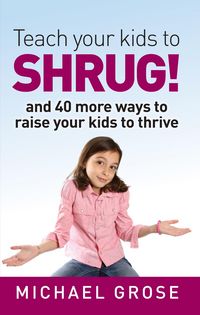 Produktbild: Teach your kids to SHRUG!