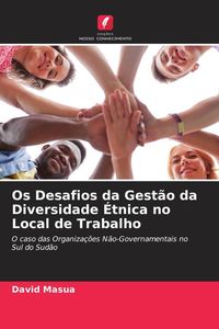 Produktbild: Os Desafios da Gest&atilde;o da Diversidade &Eacute;tnica no Local de Trabalho