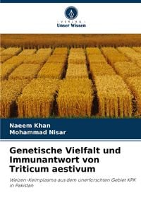 Produktbild: Genetische Vielfalt und Immunantwort von Triticum aestivum