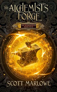 Produktbild: The Alchemist's Forge (The Alchemancer, #4)