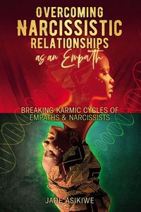 Produktbild: Overcoming Narcissistic Relationships as an Empath