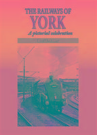 Produktbild: Mather, D: The Railways of York