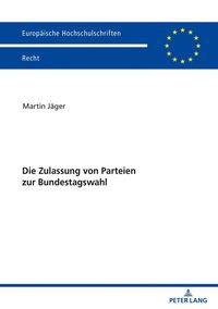 Produktbild: Die Zulassung von Parteien zur Bundestagswahl