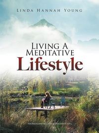 Produktbild: Living A Meditative Lifestyle
