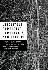 Produktbild: Ubiquitous Computing, Complexity and Culture