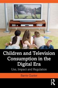 Produktbild: Children and Television Consumption in the Digital Era