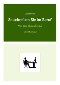 Produktbild: Workbook: So schreiben Sie im Beruf