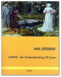 Bild vom Artikel Dante. An Understanding of Love vom Autor Mia Sperber