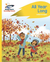 Bild vom Artikel Reading Planet - All Year Long - Yellow: Rocket Phonics vom Autor Catherine Baker