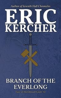 Produktbild: Branch of the Everlong (Epic of Hornblood Castle, #3)