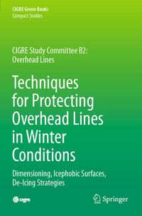 Produktbild: Techniques for Protecting Overhead Lines in Winter Conditions