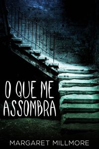Produktbild: O Que Me Assombra