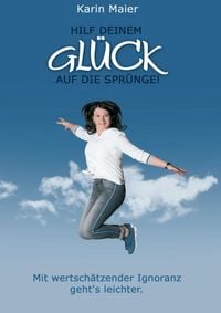 Produktbild: Hilf deinem GL&Uuml;CK auf die Spr&uuml;nge!