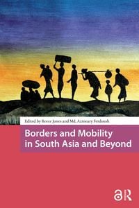Produktbild: Borders and Mobility in South Asia and Beyond