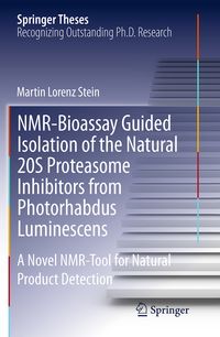 Produktbild: NMR-Bioassay Guided Isolation of the Natural 20S Proteasome Inhibitors from Photorhabdus Luminescens