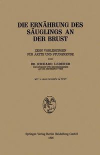 Produktbild: Die Ern&auml;hrung des S&auml;uglings an der Brust