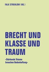 Produktbild: Brecht und Klasse und Traum