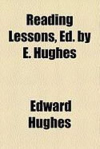 Produktbild: Reading Lessons, Ed. by E. Hughes