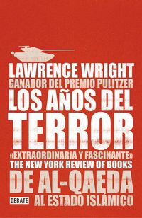 Produktbild: Los a&ntilde;os del terror : de Al-Qaeda al Estado Isl&aacute;mico