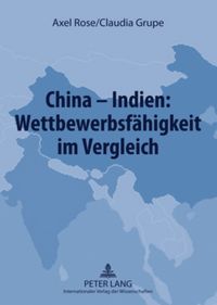 Produktbild: China &ndash; Indien: Wettbewerbsfaehigkeit im Vergleich