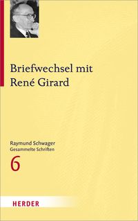 Produktbild: Briefwechsel mit Ren&eacute; Girard