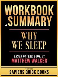 Produktbild: Workbook & Summary - Why We Sleep - Based On The Book By Matthew Walker