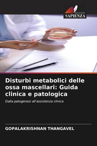 Produktbild: Disturbi metabolici delle ossa mascellari: Guida clinica e patologica