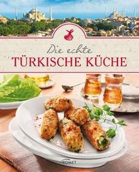 Produktbild: Die echte t&uuml;rkische K&uuml;che
