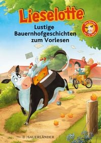 Produktbild: Lieselotte Lustige Bauernhofgeschichten zum Vorlesen