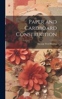Produktbild: Paper and Cardboard Construction