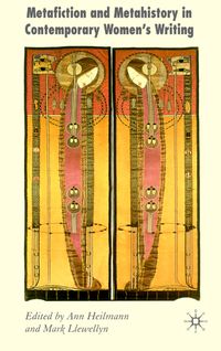 Produktbild: Metafiction and Metahistory in Contemporary Women's Writing