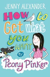 Produktbild: How To Get What You Want by Peony Pinker